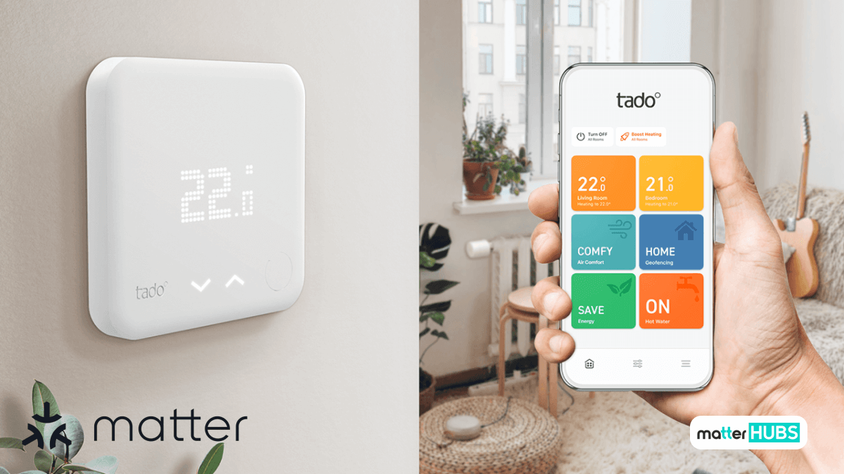 Tado's Matter-Enabled Thermostats Explained